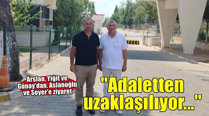 CHP’li Arslan ve belediye başkanlarından Aslanoğlu ve Soyer’e ziyaret