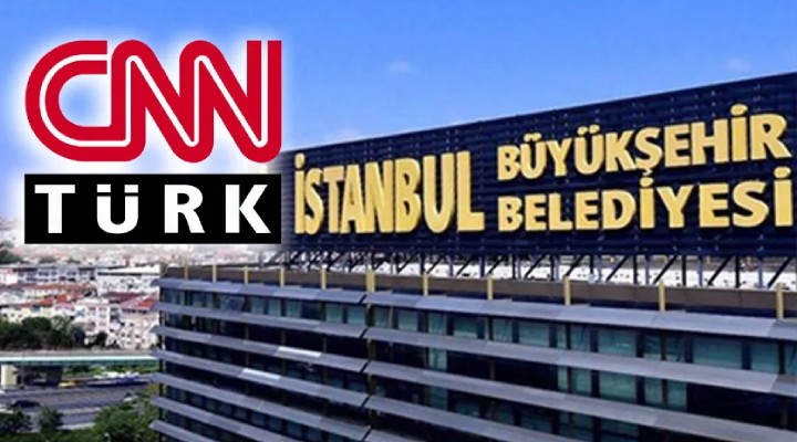 CNN Türk, İBB'ye cevap hakkı tanımadı!