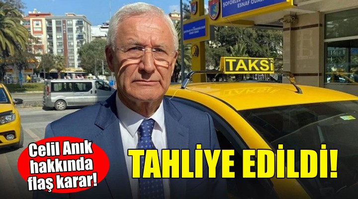 Celil Anık tahliye edildi!