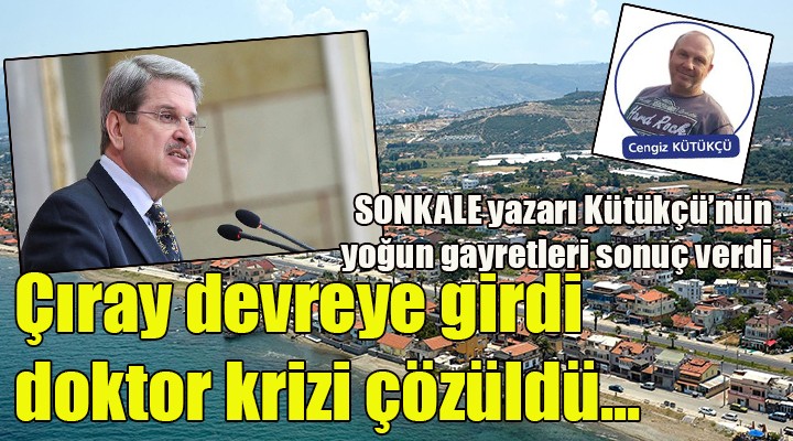 Cengiz Kütükçü yazdı... Çeşme'de doktor krizi çözüldü...