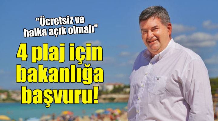 Çeşme Belediyesi'nden 4 plaj için bakanlığa başvuru!