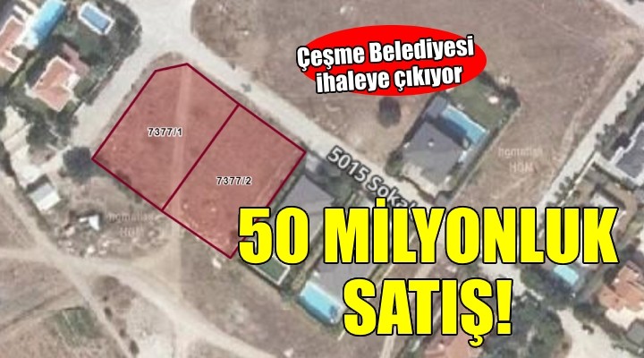 Çeşme Belediyesi'nden 50 milyonluk satış!