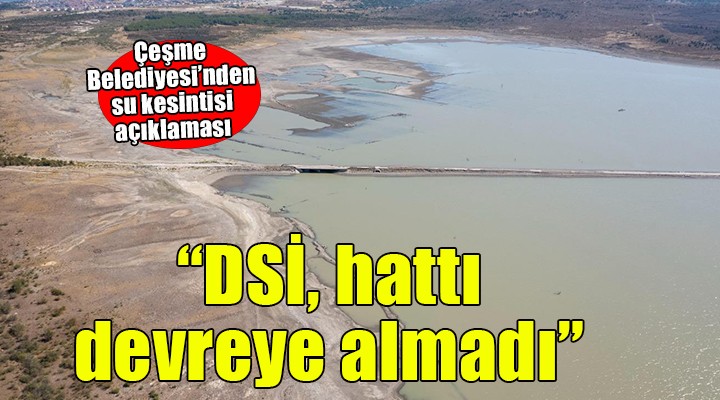 Çeşme Belediyesi'nden açıklama... 