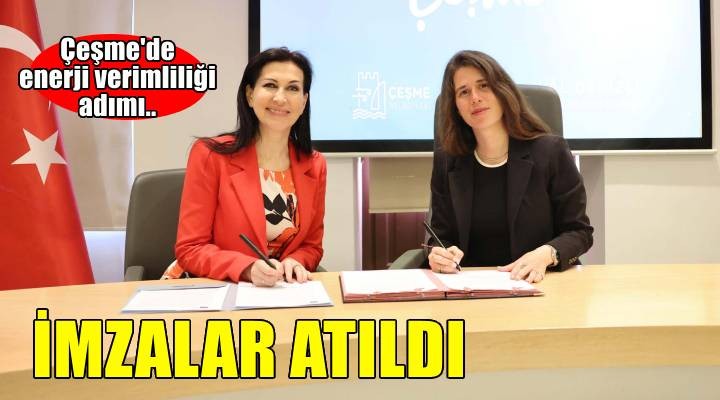 Çeşme Belediyesi'nden iklim değişikliği ve enerji verimliliği için güçlü adım