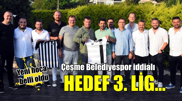 Çeşme Belediyespor'da hedef 3. Lig