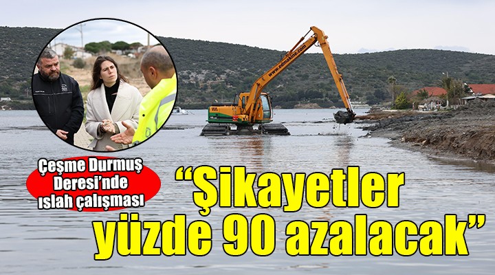 Çeşme'de Durmuş Deresi ıslah çalışmaları sürüyor