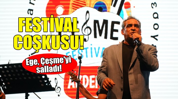 Çeşme'de festival coşkusu!