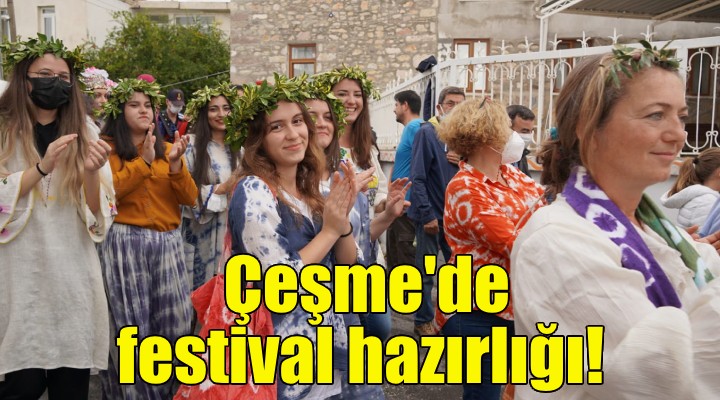 Çeşme'de festival hazırlığı!