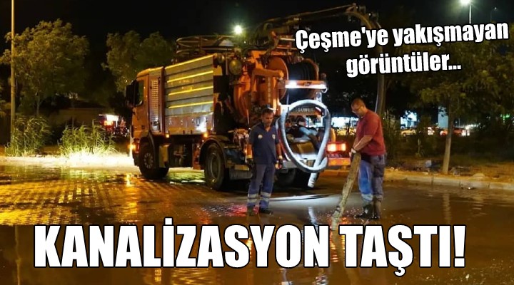 Çeşme'de kanalizasyon taştı