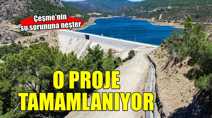 Çeşme'nin su sorununa neşter...