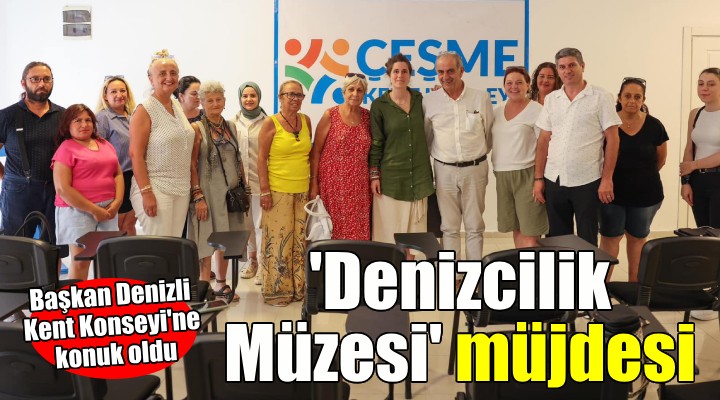 Çeşme'ye 'Denizcilik müzesi' müjdesi...