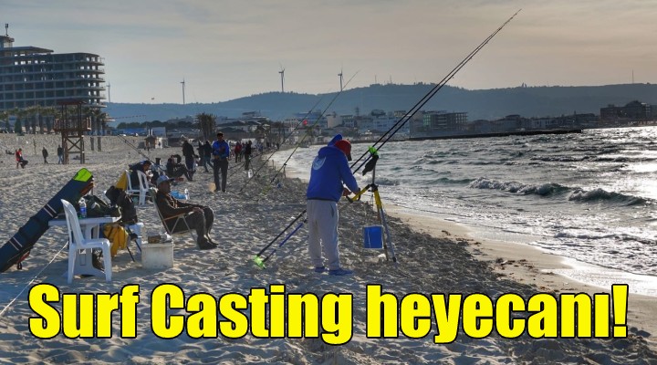 Çeşme'de Surf Casting heyecanı!