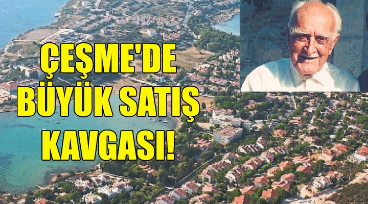 Çeşme'de büyük satış kavgası!