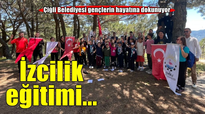 Çiğli Belediyesi'nden gençlere izcilik eğitimi