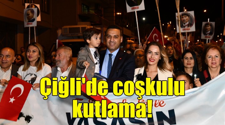 Çiğli'de 101. yıl coşkusu!