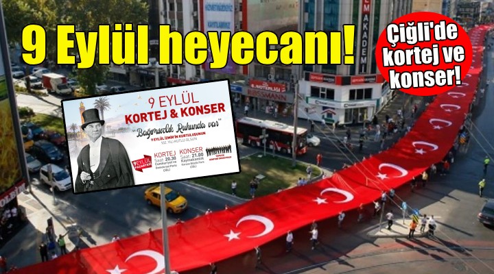 Çiğli'de 9 Eylül heyecanı!