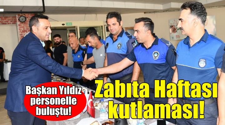 Çiğli'de Zabıta Haftası kutlaması!