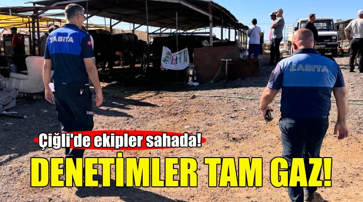 Çiğli'de bayramda denetimler tam gaz!