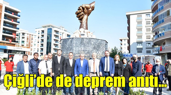 Çiğli'de de deprem anıtı açıldı