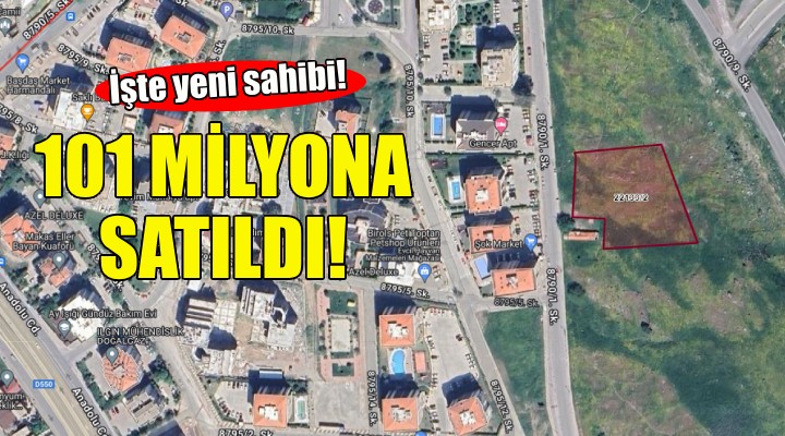 Çiğli'deki arazi 101 milyon TL'ye satıldı!