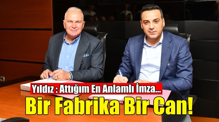 Çiğli'de Bir Fabrika Bir Can Projesi hayata geçiyor!