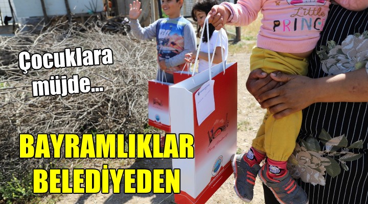 Çocuklara müjde... Bayramlıklar belediyeden