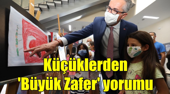 Çocukların hayal gücüyle Büyük Zafer