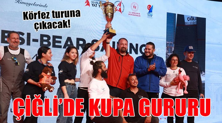 Cumhurbaşkanlığı Kupası Çiğli'den Körfez turuna çıkıyor