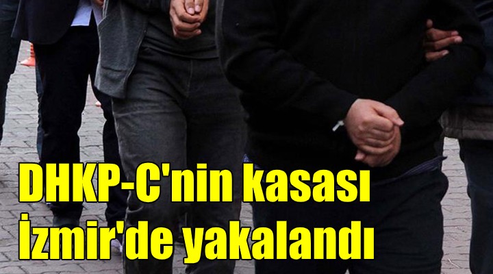 DHKP/C'nin kasası İzmir'de yakalandı