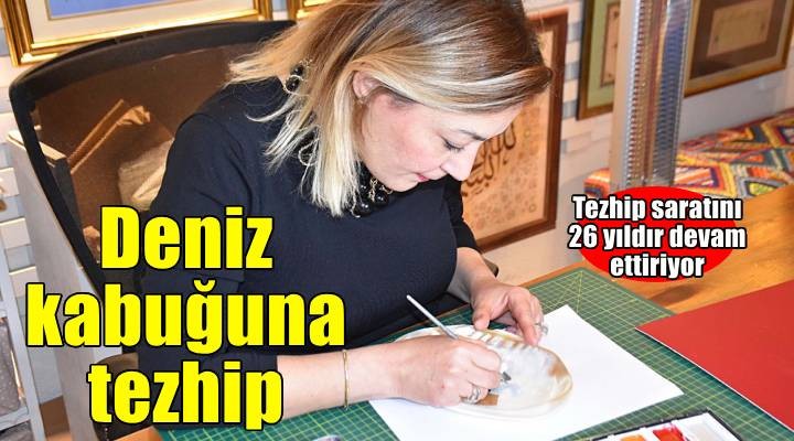 Deniz kabuğuna tezhip