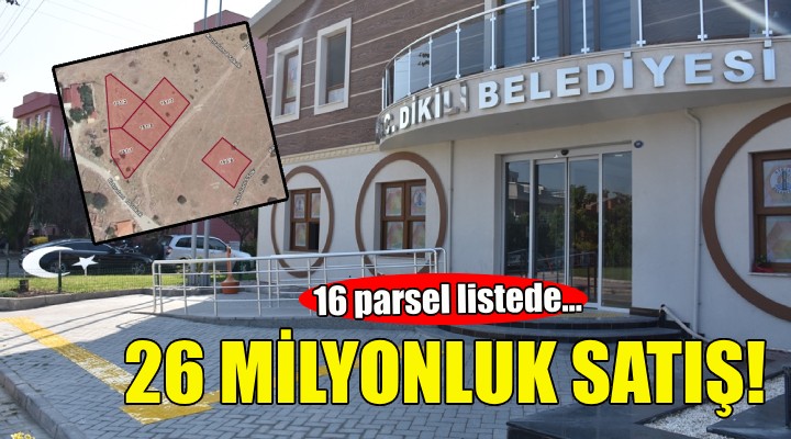 Dikili Belediyesi'nden 26 milyonluk satış!