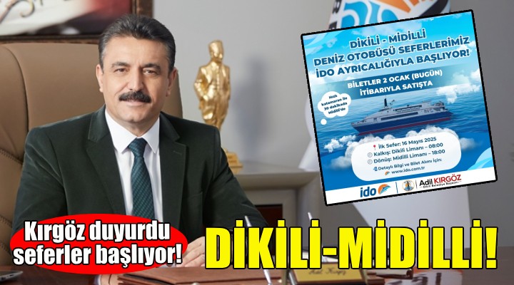 Dikili-Midilli seferleri başlıyor!