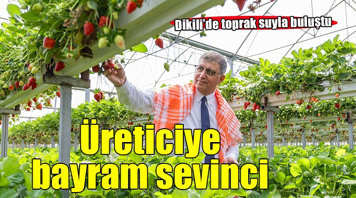 Dikili Yahşibey Sulama Göleti İletim Hattı hizmete açıldı