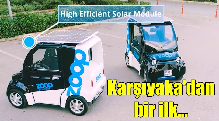 Doğa dostu araçlar Türkiye'de ilk kez Karşıyaka'da
