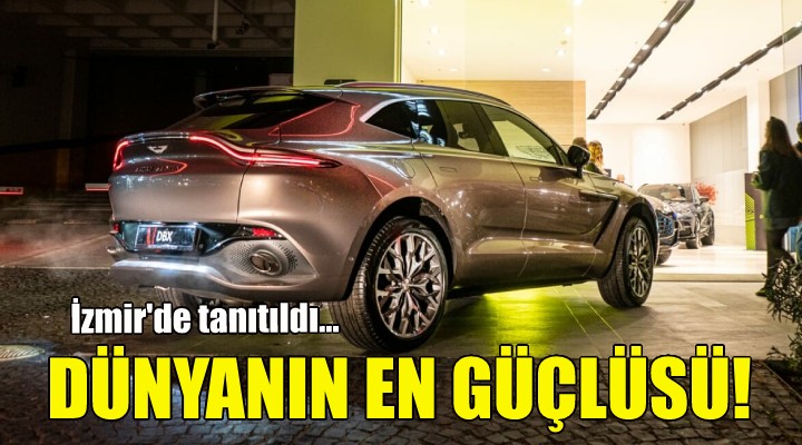 Dünyanın en güçlü SUV'u... İzmir'de tanıtıldı!