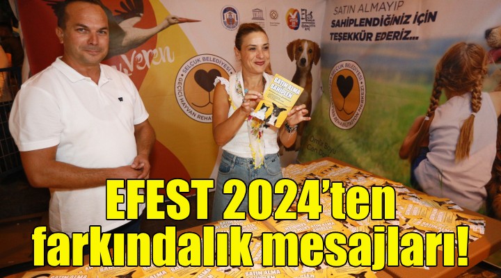 EFEST 2024’ten farkındalık mesajları!