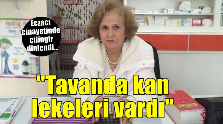 Eczacı cinayetinde çilingir dinlendi... 