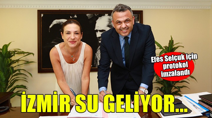 Efes Selçuk'a İzmir Su geliyor...