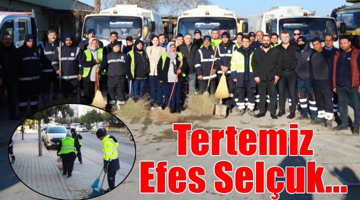 Efes Selçuk sokaklarında temizlik harekatı...