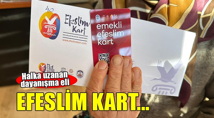 Efes Selçuk'ta ''Efeslim Kart'' dayanışması...