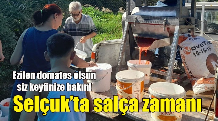 Efes Selçuk'ta salça makinesi hizmeti... Ezilen domates olsun, siz keyfinize bakın!