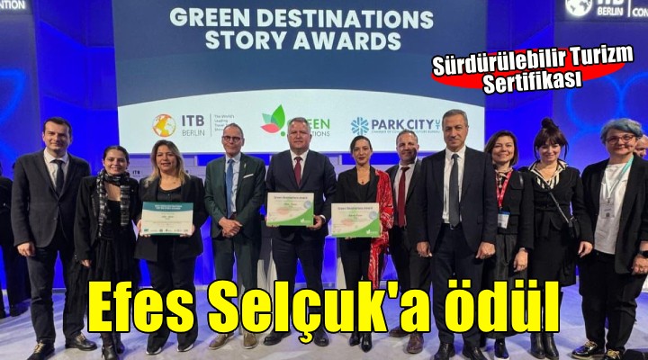 Efes Selçuk'a ITB Berlin Turizm Fuarı'nda Green Destination ödülü