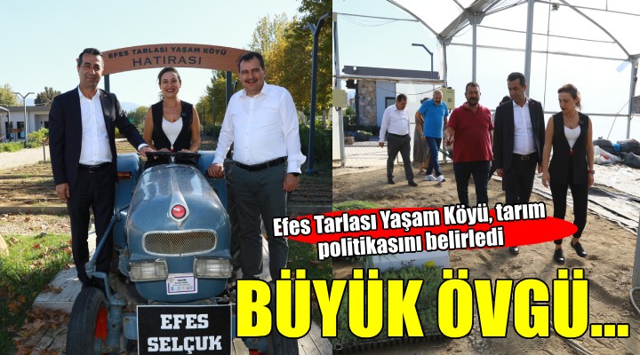 Efes Tarlası Yaşam Köyü'ne övgü...