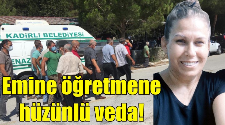 Emine öğretmene hüzünlü veda!