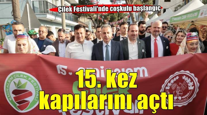Emiralem Çilek Festivali'ne muhteşem başlangıç