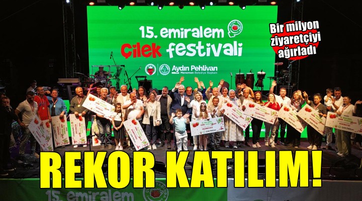 Emiralem Çilek Festivali'ne rekor ziyaretçi!