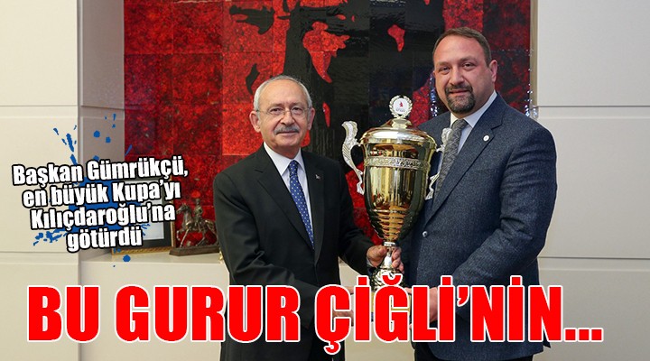 En büyük Kupa Kılıçdaroğlu'na gitti...