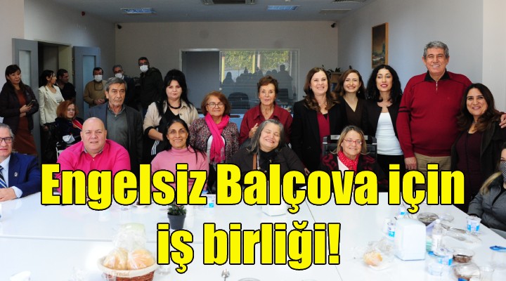 Engelsiz Balçova için iş birliği!