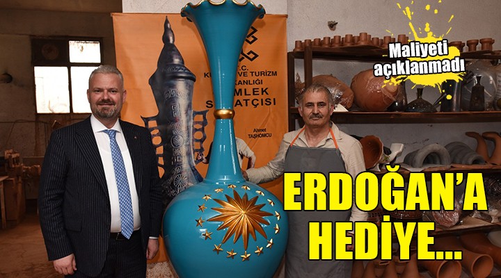 Erdoğan'a İzmir'den 2.5 metrelik vazo!