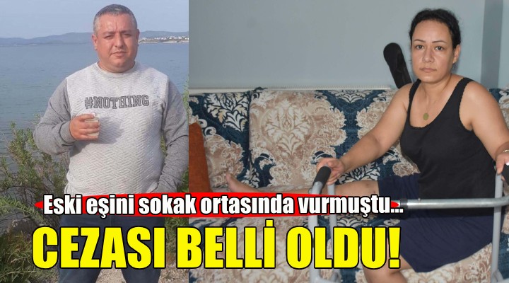 Eski eşini vuran kocanın cezası belli oldu!